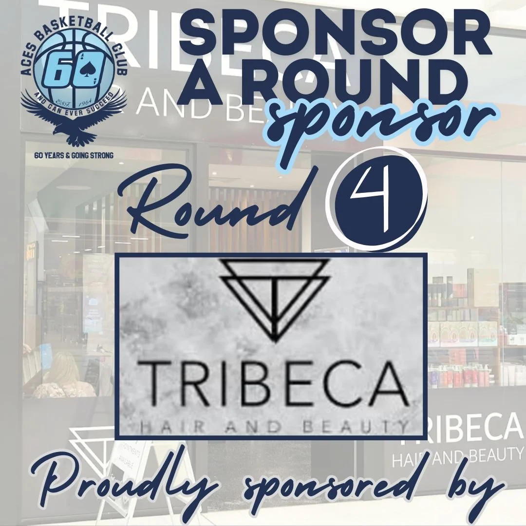 𝗦𝗲𝗻𝗶𝗼𝗿𝘀 𝗥𝗼𝘂𝗻𝗱 𝟰 - 𝗦𝗽𝗼𝗻𝘀𝗼𝗿-𝗔-𝗥𝗼𝘂𝗻𝗱 - 𝗧𝗿𝗶𝗯𝗲𝗰𝗮 𝗛𝗮𝗶𝗿 &amp; 𝗕𝗲𝗮𝘂𝘁𝘆

Aces Basketball Club are extremely pleased to welcome back for their third season, our Sponsor-A-Round Sponsors - Tribeca Hair &amp; Beauty.

Ac