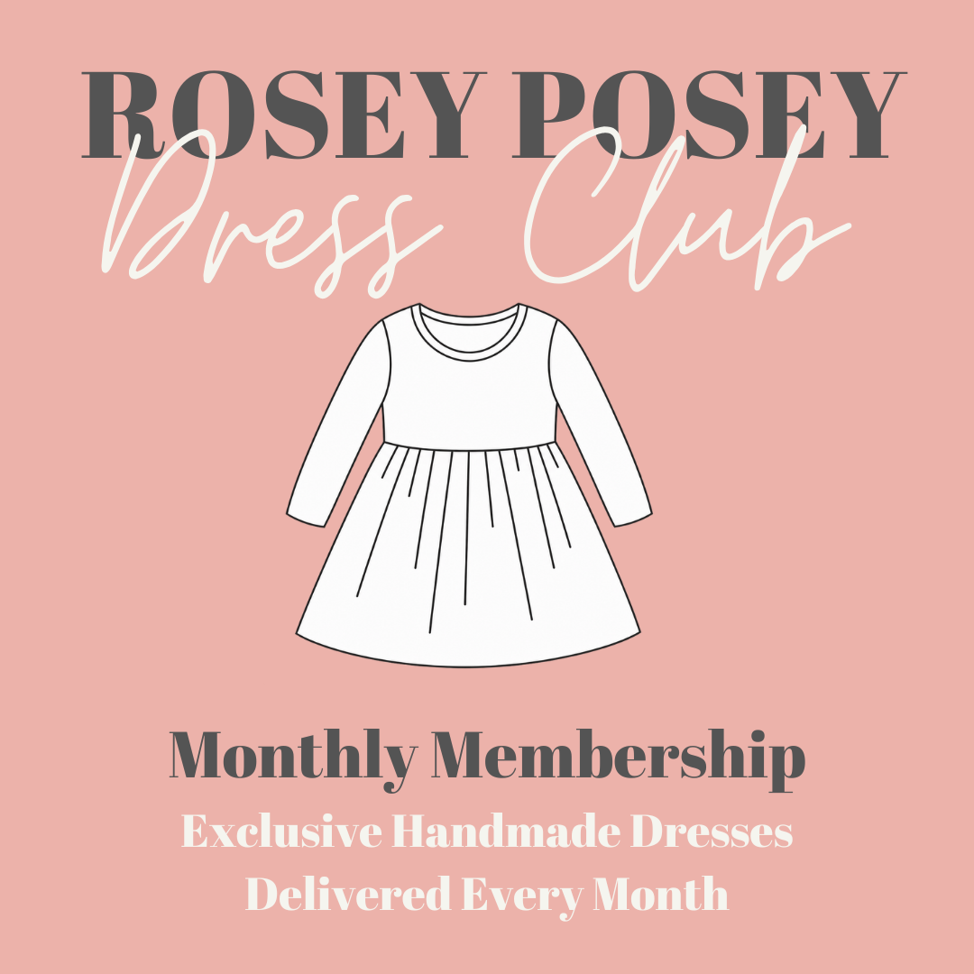 Rosey Posey Dress Club — Rosey Posey Handmade