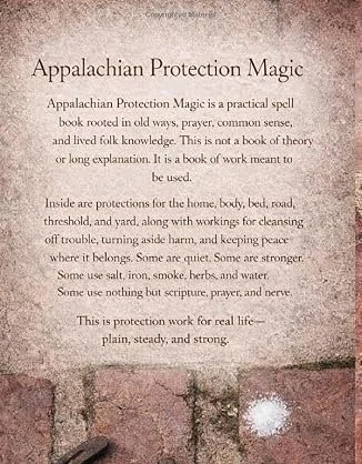A practical Appalachian folk magic book of protection spells, cleansing rituals, uncrossing work, Psalms, prayers, home protection, and spiritual defense.