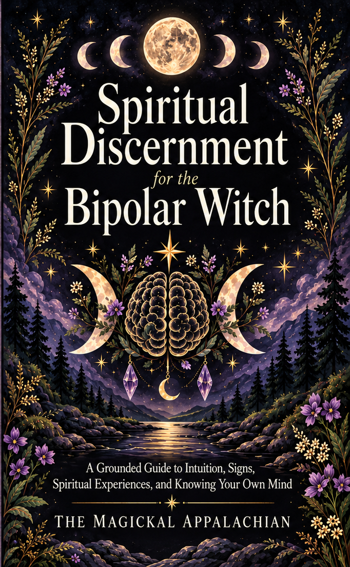 Spiritual Discernment for the Bipolar Witch: A Grounded Guide to Intuition, Signs, Spiritual Experiences, and Knowing Your Own Mind -  PDF Download
