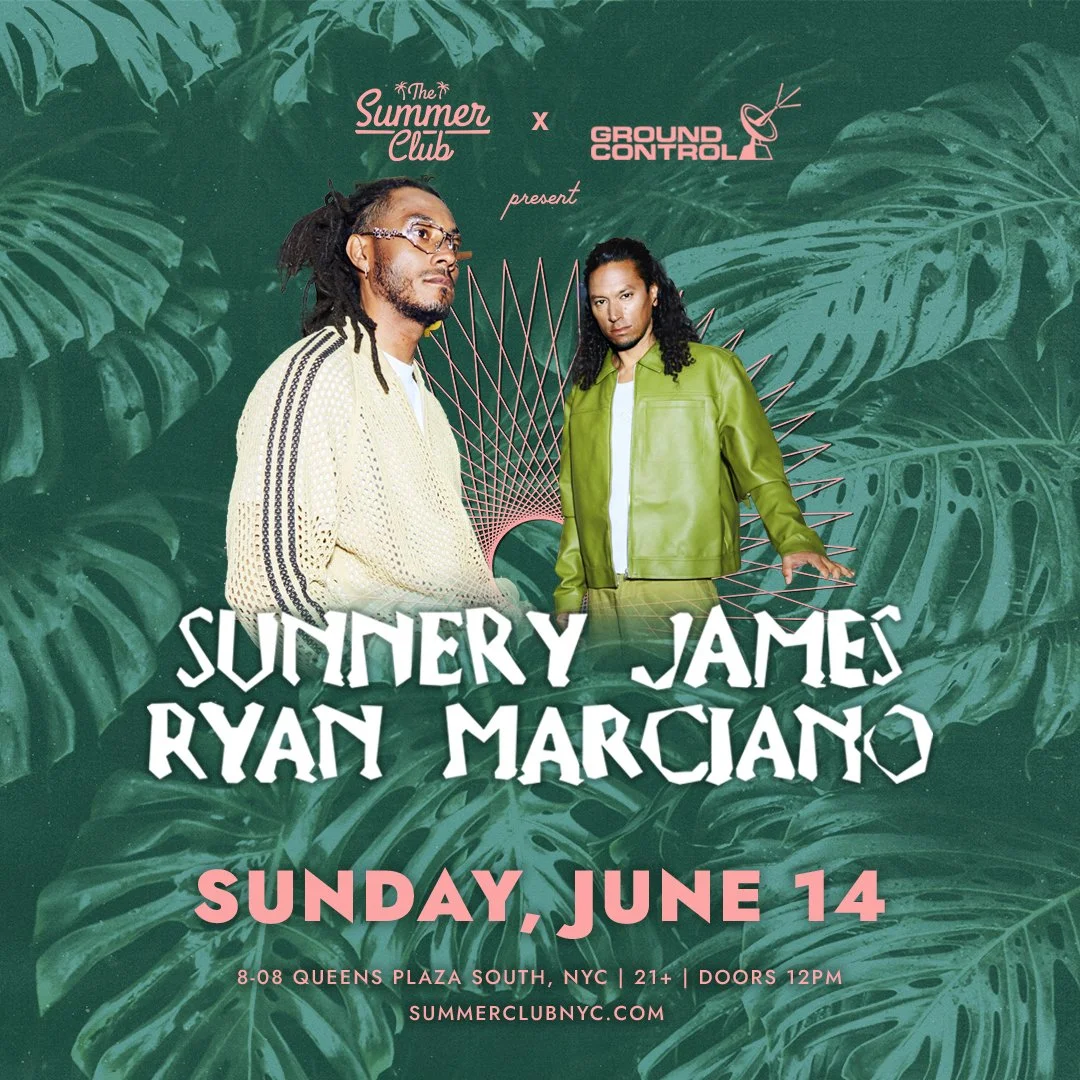 June 14 - Sunnery James & Ryan Marciano