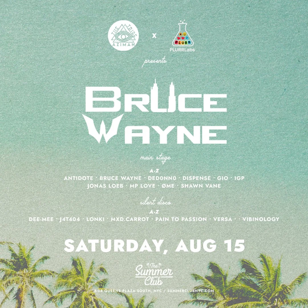 Aug 15 - Locals Only feat. Bruce Wayne