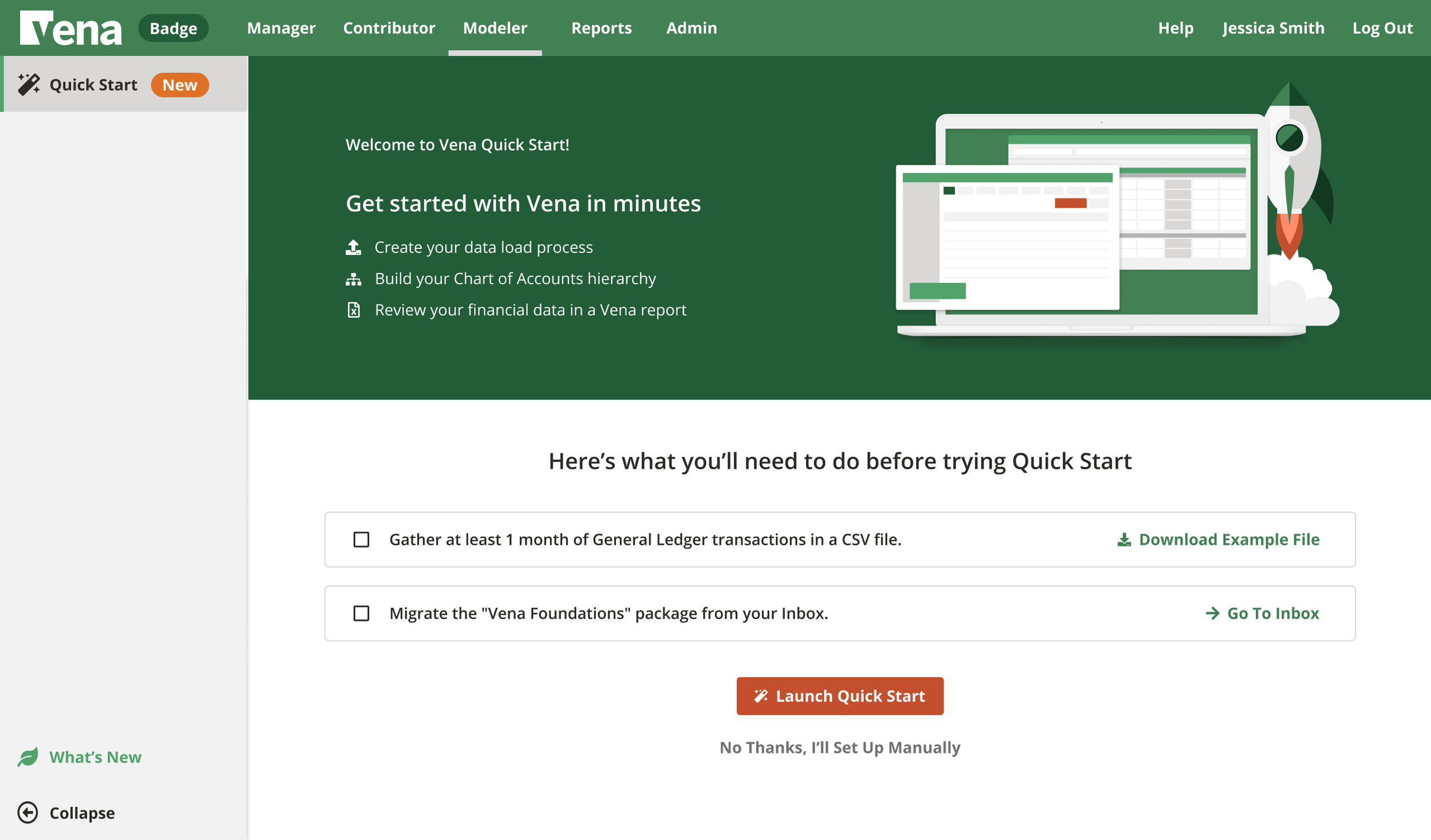 Screenshot of the Vena software dashboard showing a green header menu with options for Badge, Manager, Contributor, Modeler, Reports, Admin, and user profile information for Jessica Smith. The main section promotes Vena Quick Start, with a graphic of
