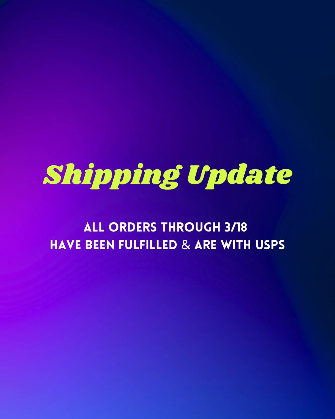 SHIPPING UPDATE:

All orders through 3/18 have shipped via USPS.
Last batch of orders were dropped off this afternoon and are headed your way.
Shipping notifications have been emailed. 
Sign up for tracking updates over email/text on USPS&rsquo;s tra