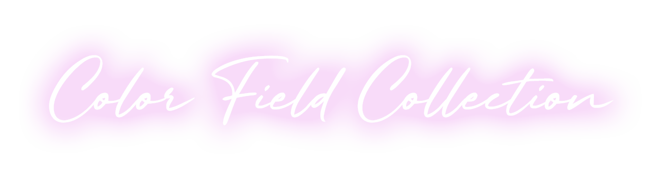 COLOR FIELD COLLECTION