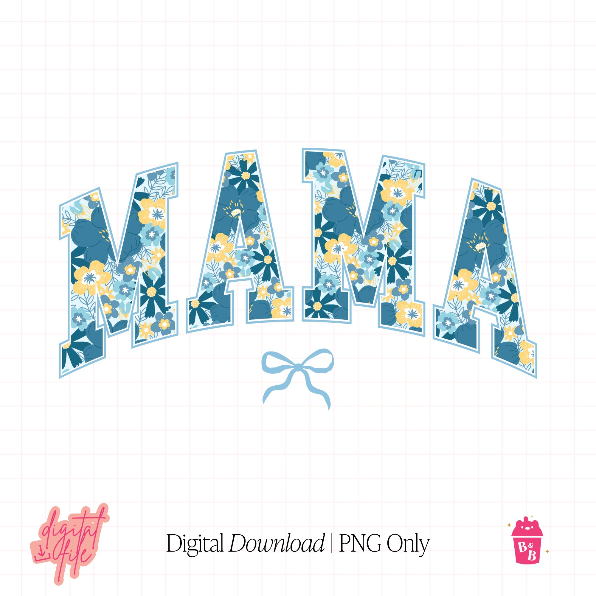 Blue Floral Mama | PNG