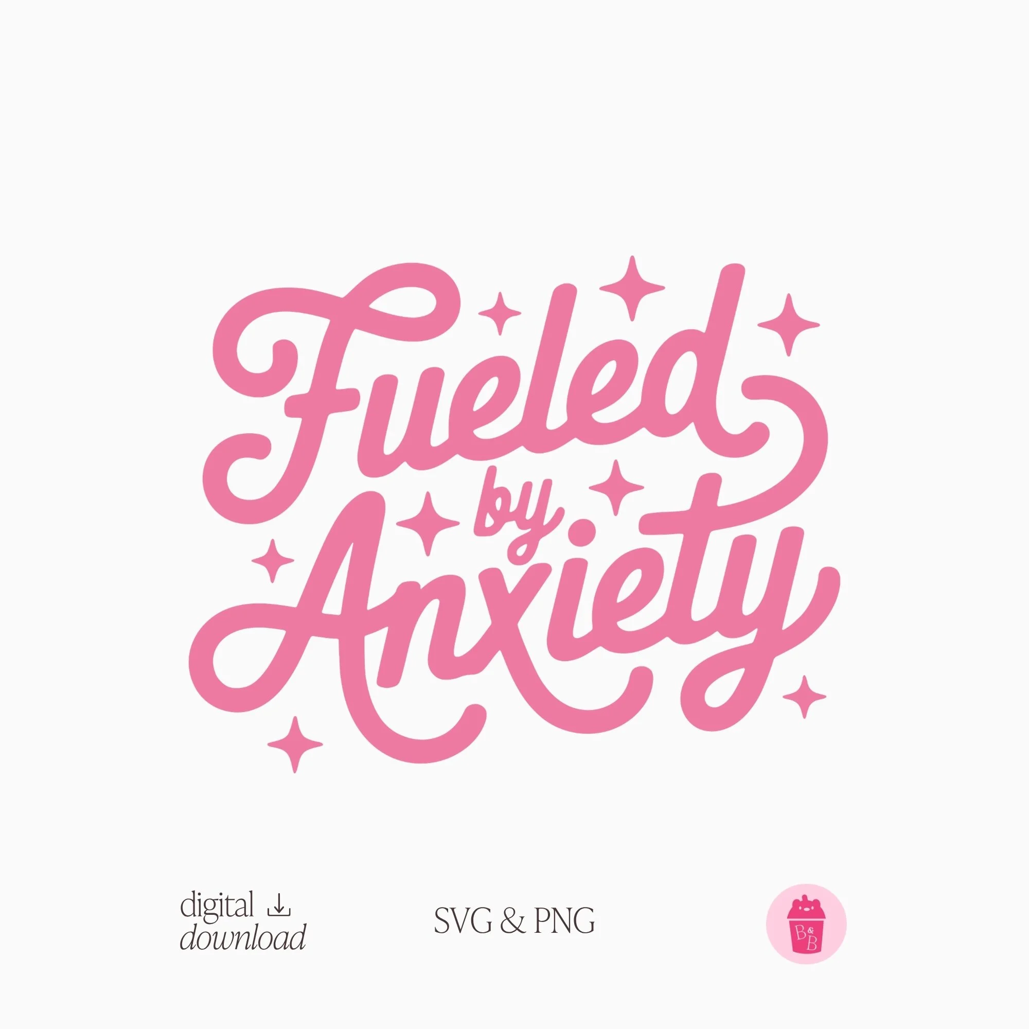 Fueled By Anxiety | Svg & Png