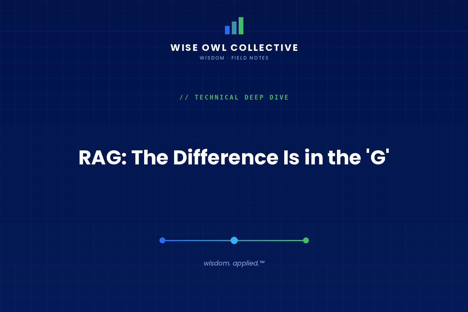 RAG: The      difference is in the 'G'