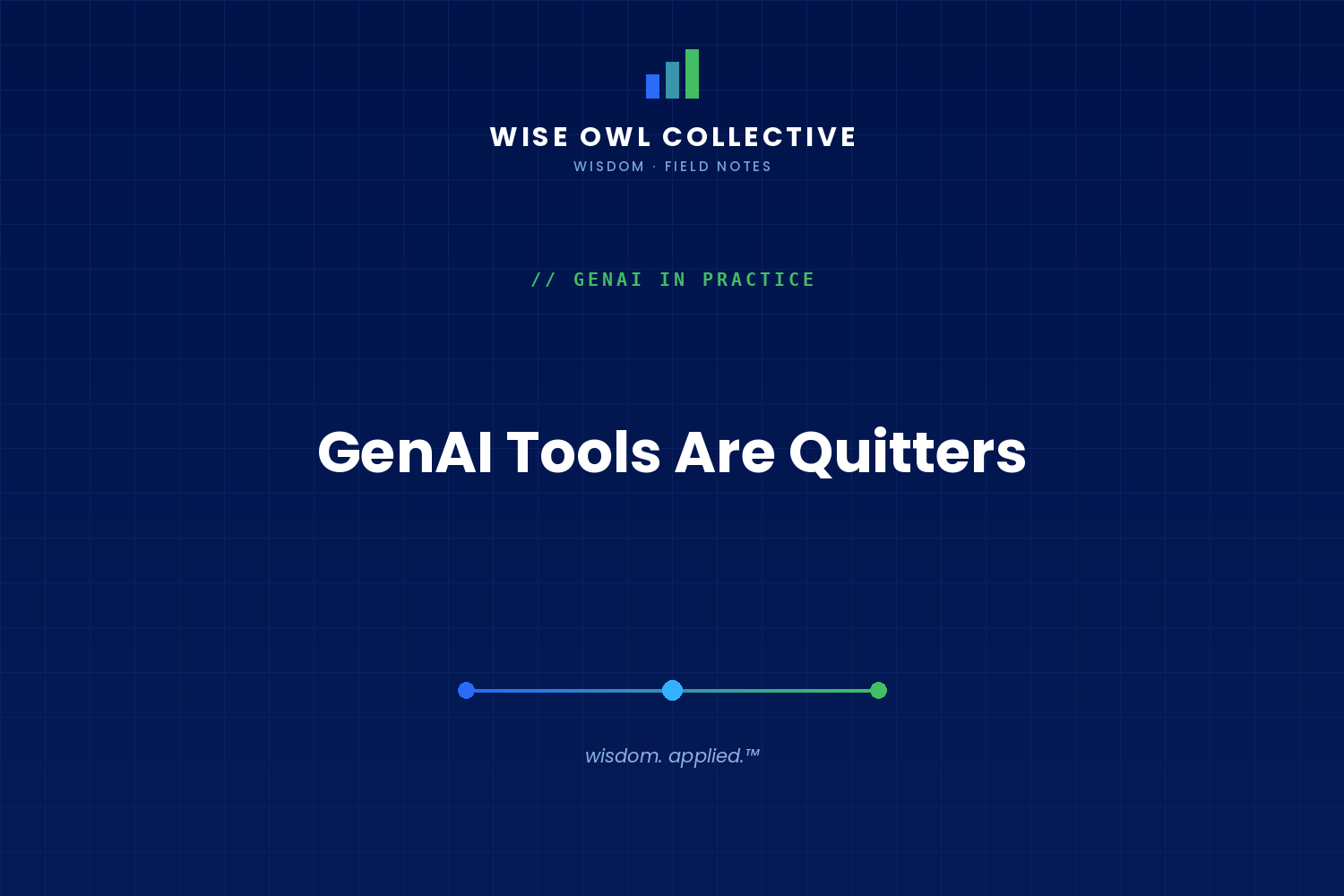 GenAI tools are Quitters