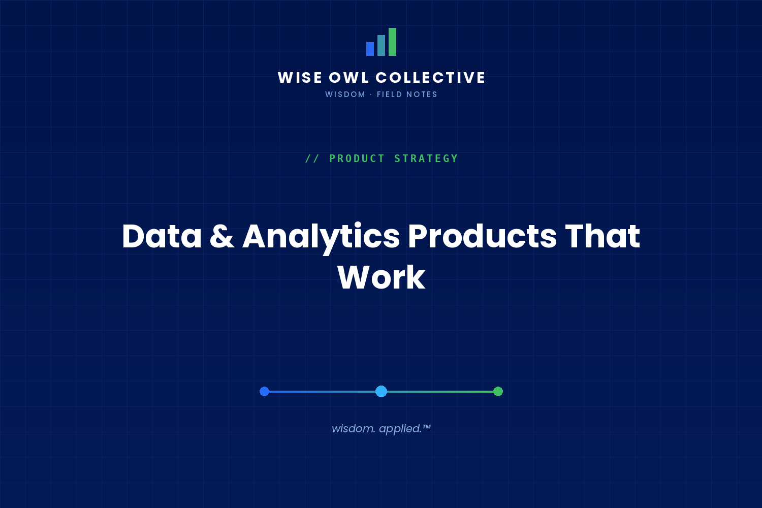 Data &amp; Analytics Products That Work