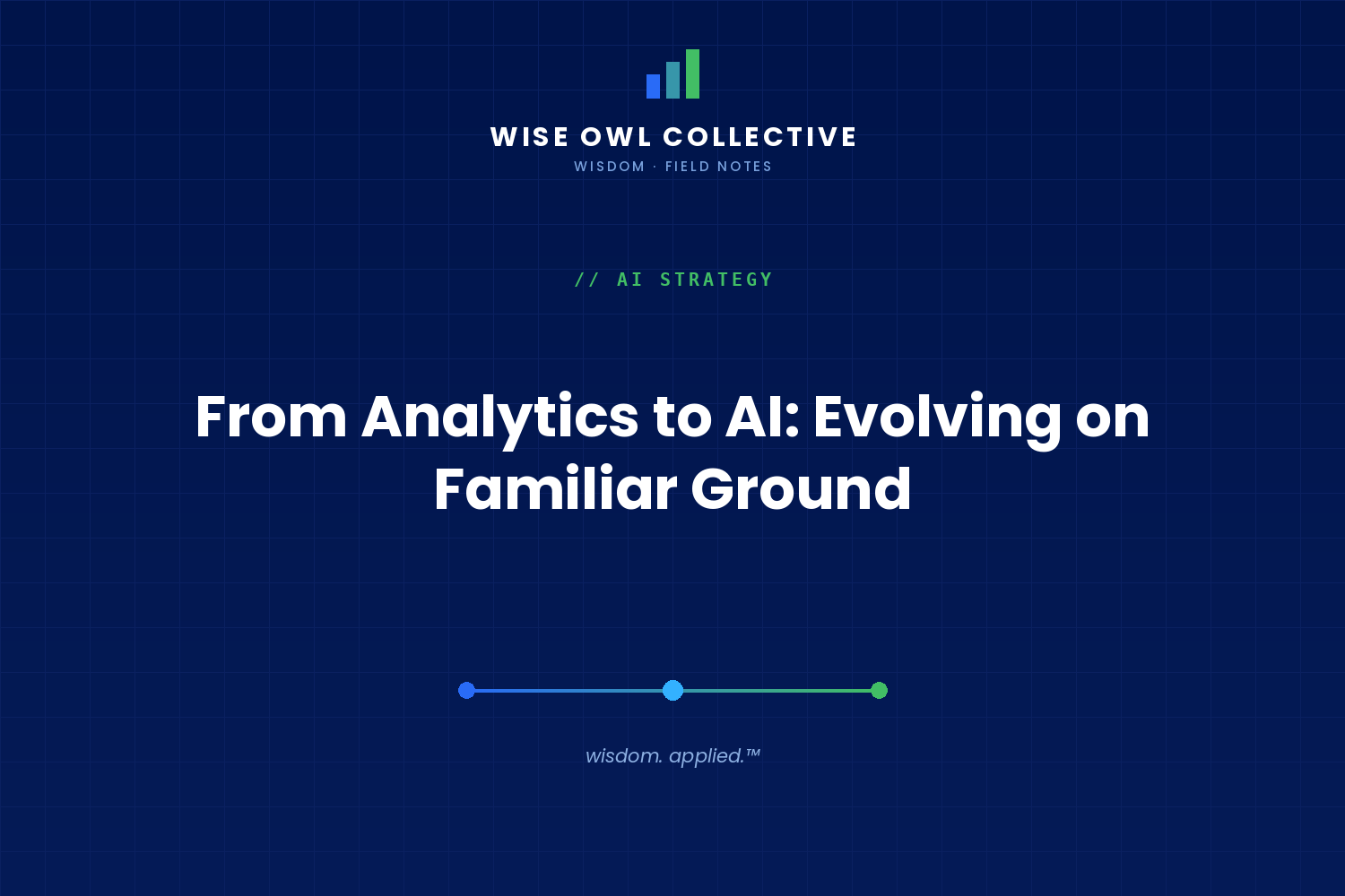 From Analytics to AI: Evolving on Familiar Ground