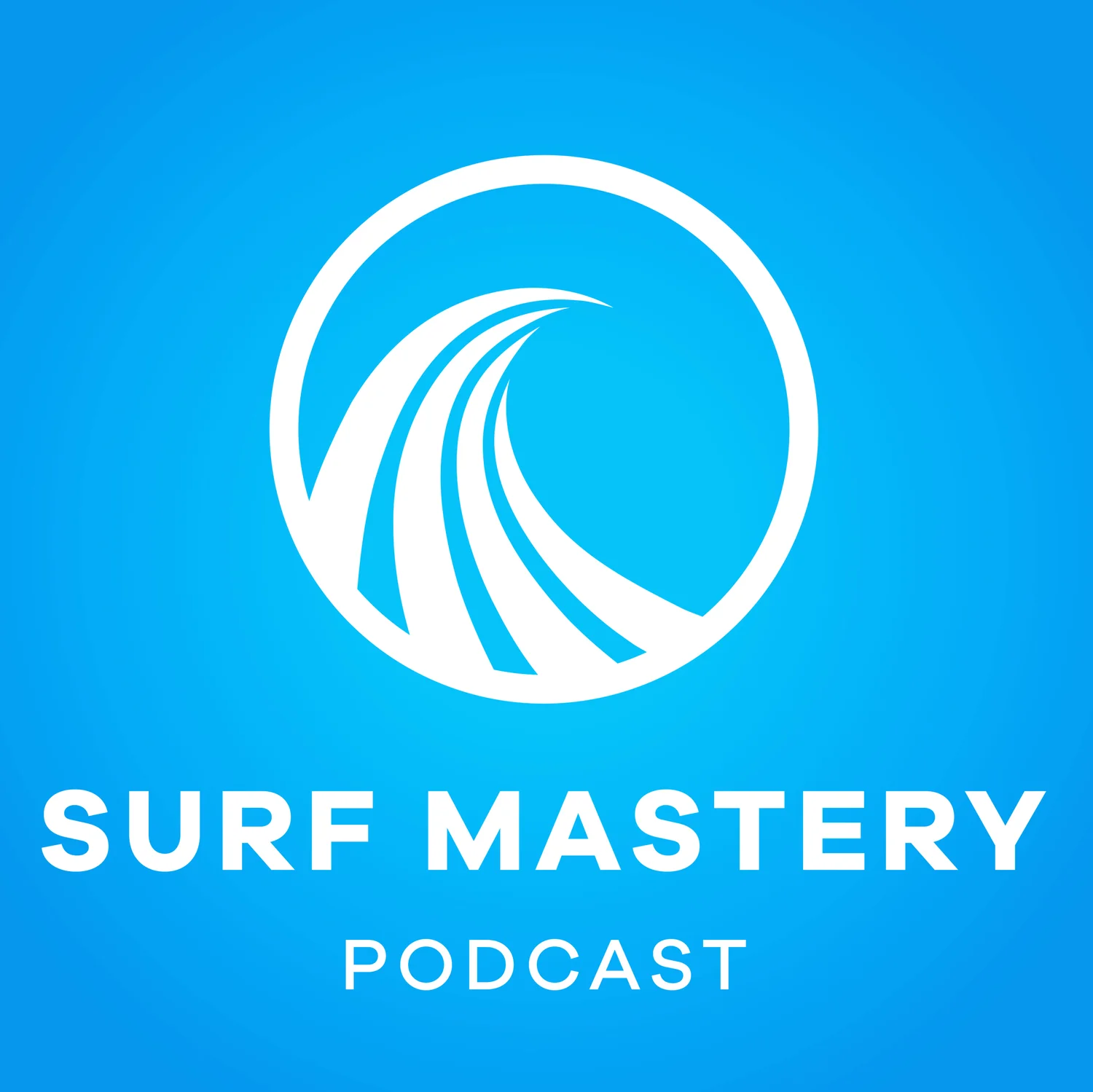 Podcast - SURF MASTERY