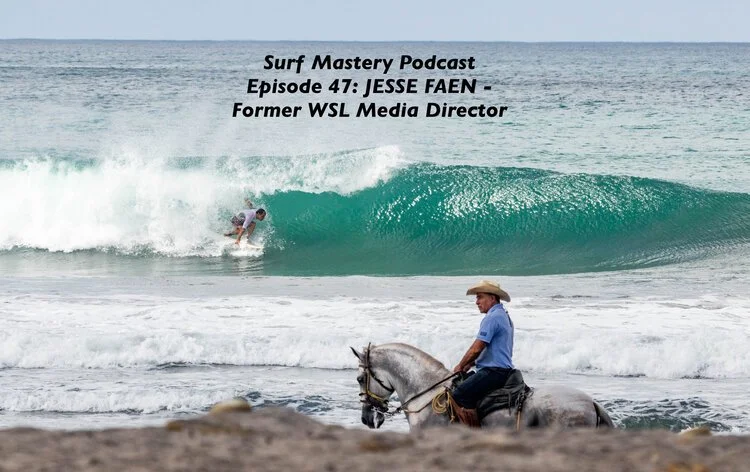 047: JESSE FAEN - Former WSL Media Director