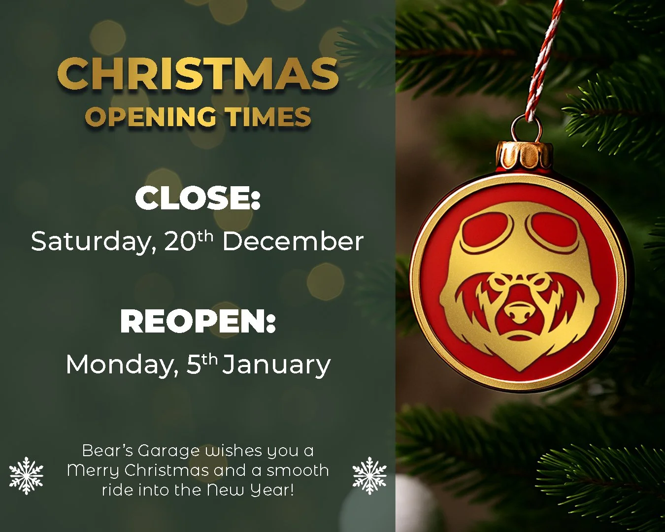 🎅 Please note that Bear&rsquo;s Garage will be closed for Christmas from:

20th December until 5th January 2026.

Wishing you the bear-y best Christmas and a safe New Year!

Thank you for your support, and we look forward to serving you in 2026!

#B
