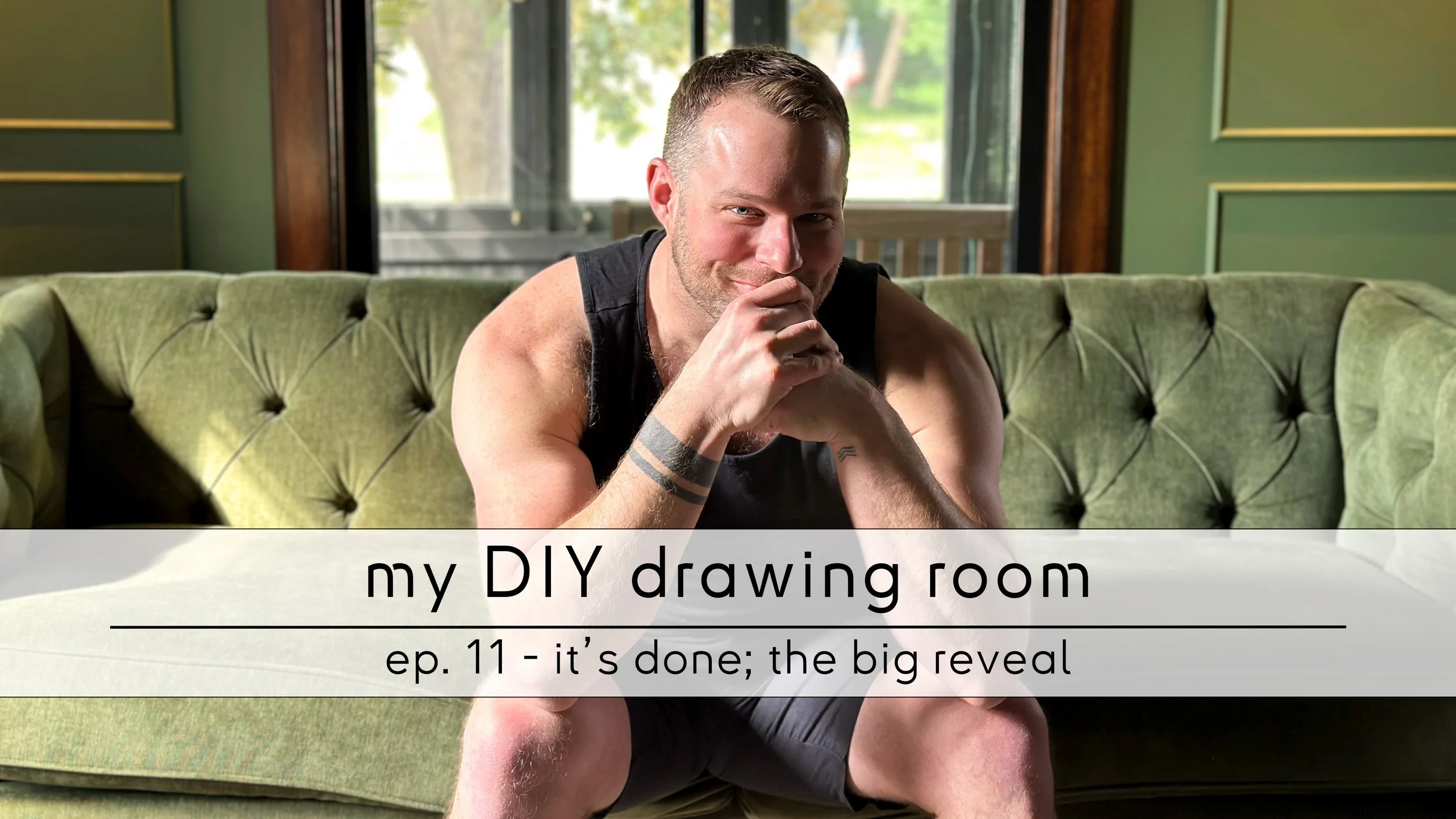 ep. 11 - it's done; the big reveal
