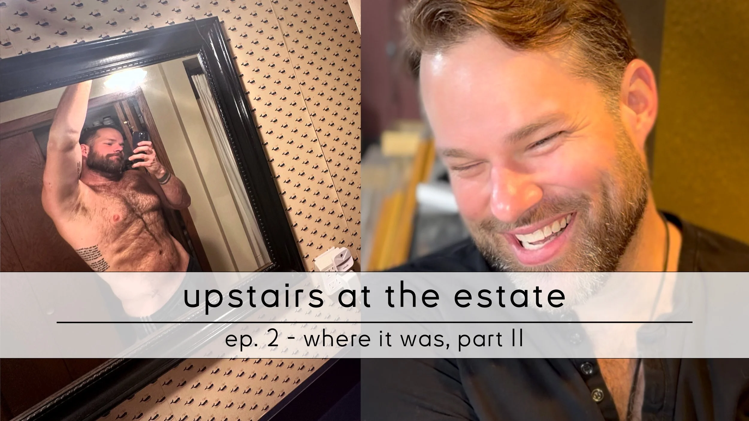 upstairs at the estate - ep 2.jpg