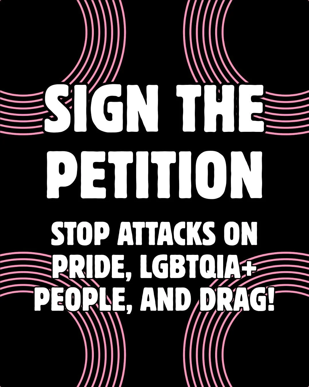 Description: all slides include white text in a black and pink background. Information below:

🖋️

SIGN THE PETITION
Stop attacks on pride, lgbtqia+ people, and drag!

We call on officials to:
reject restrictions on pride and drag events and ensure 