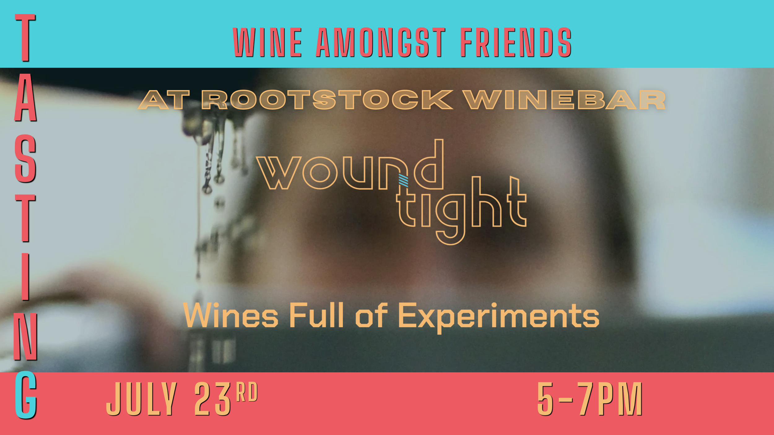 Wound Tight Wines (WAF)