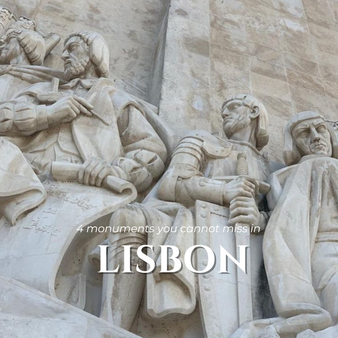 Four Must-See Monuments in Lisbon