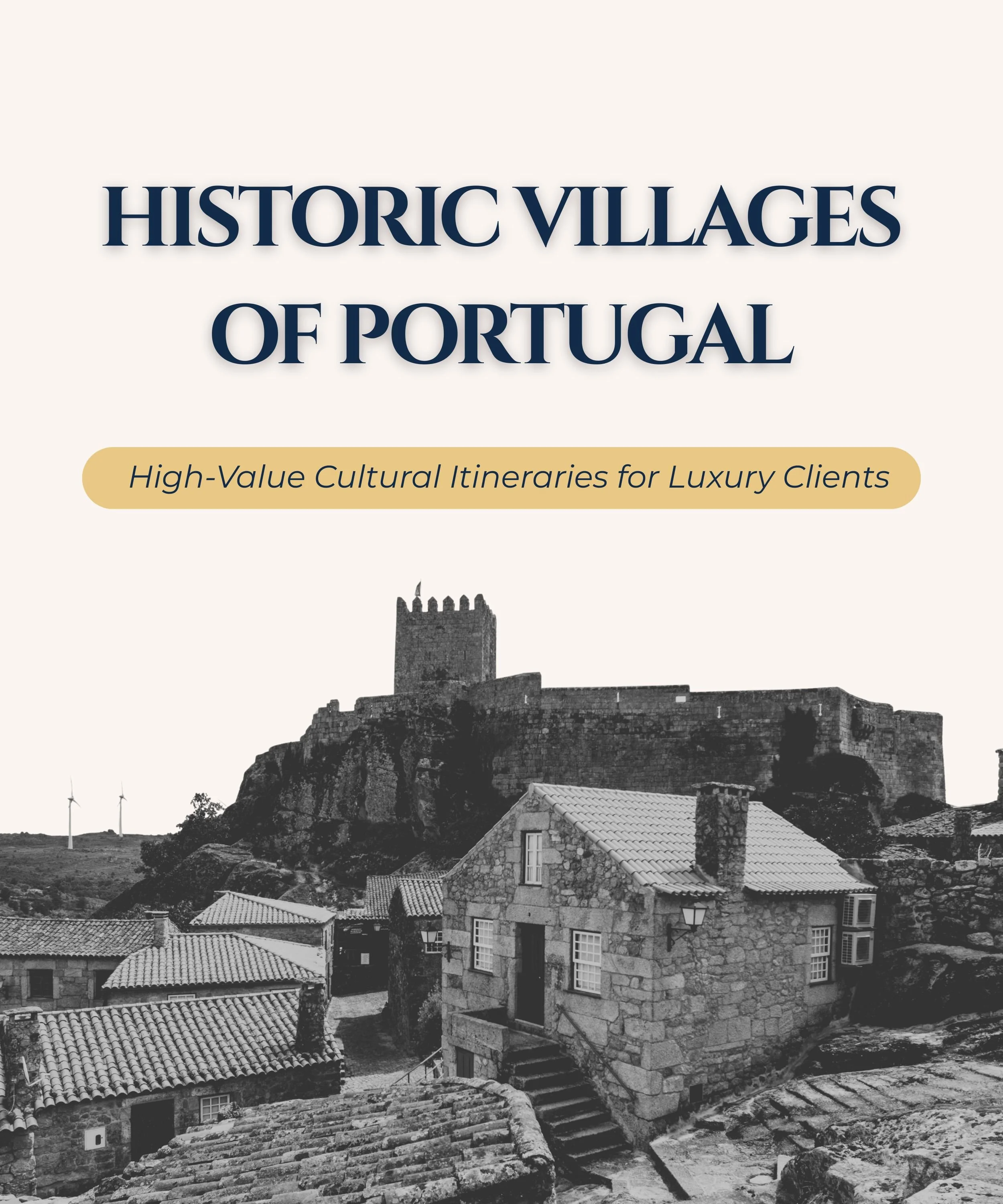 Historic Villages of Portugal: What to See, Do, and Highlight for Luxury Clients