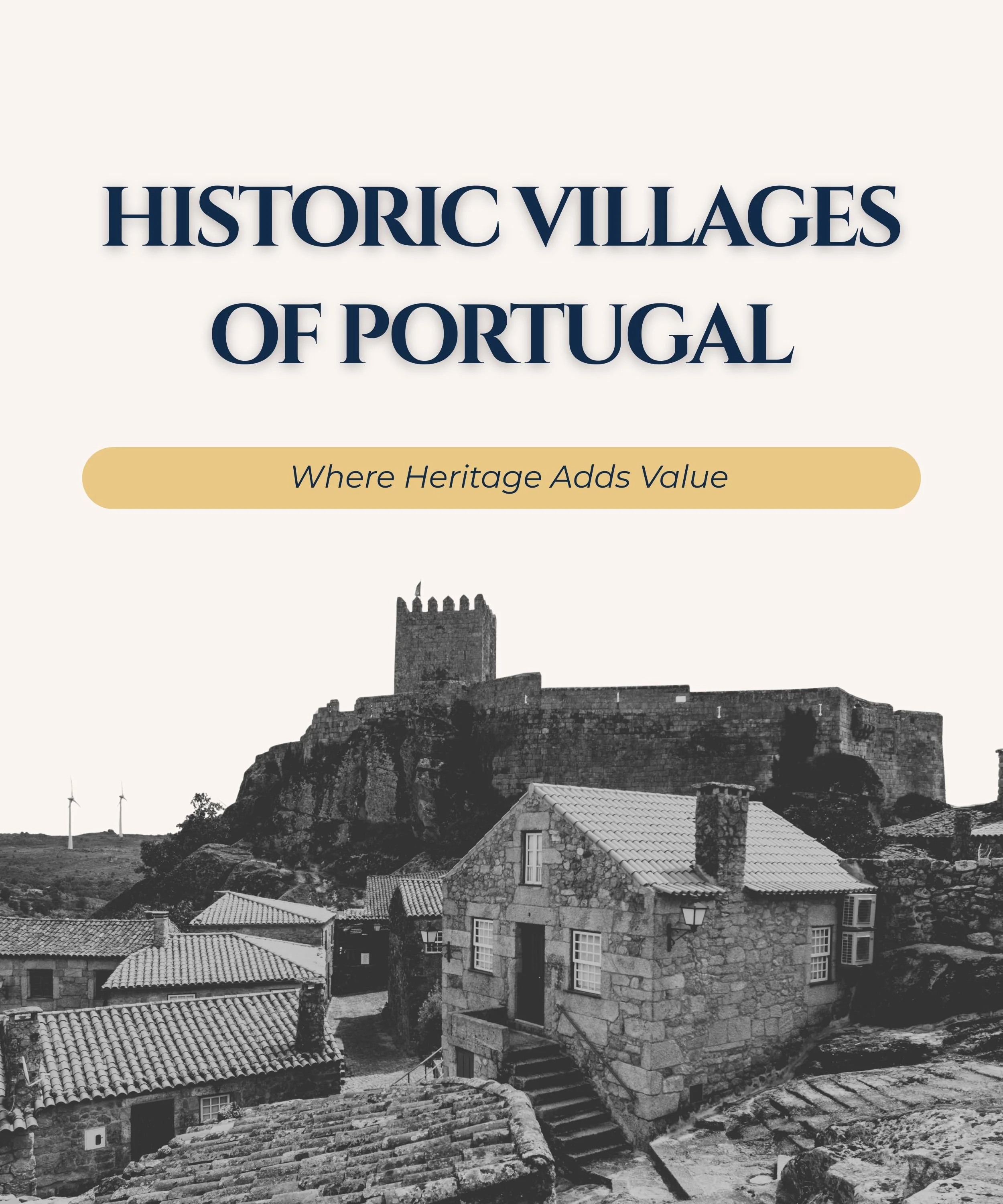 The Historic Villages of Portugal: How to Turn Heritage into High-Value Luxury Travel Experiences