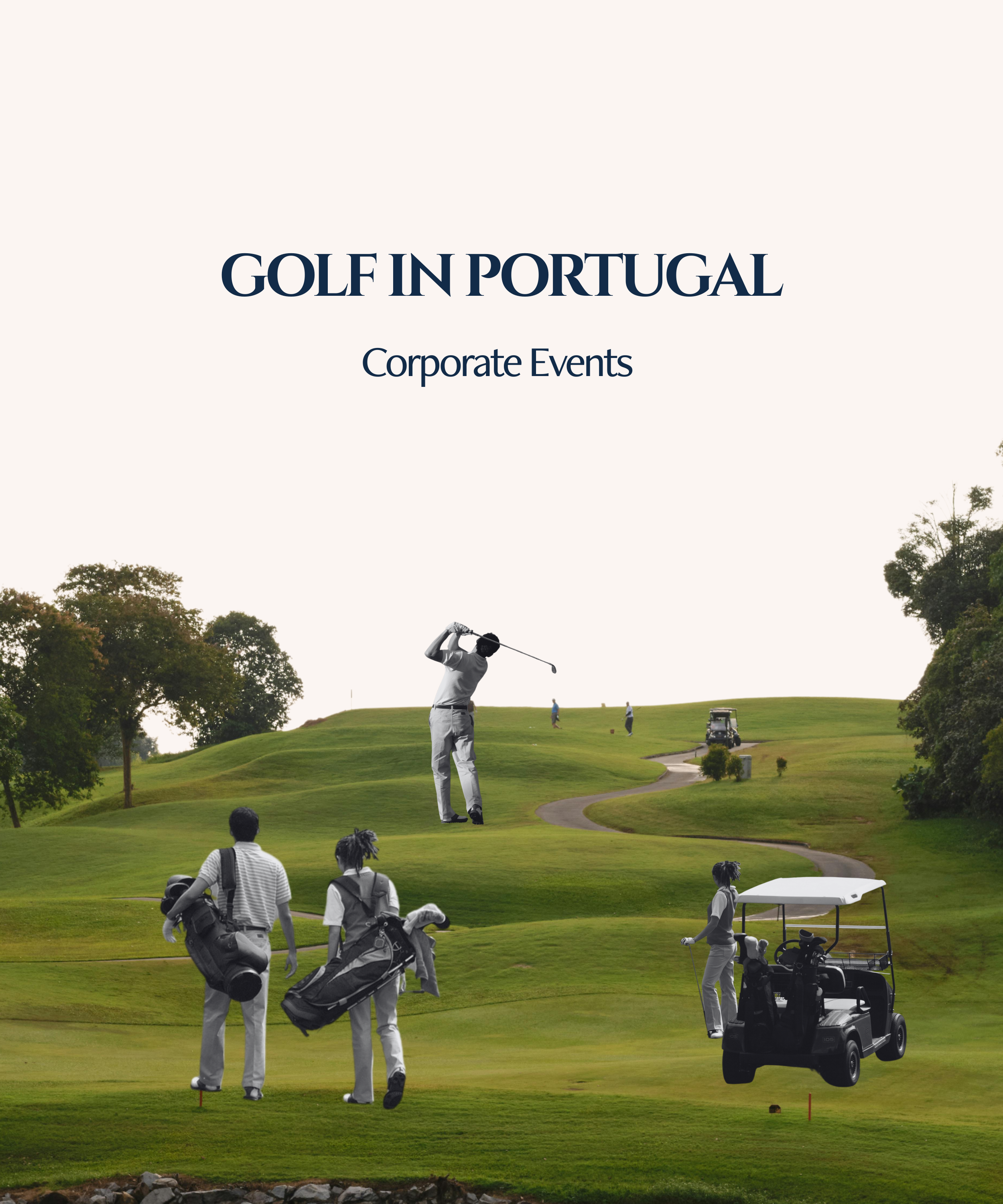 Corporate Golf in Portugal: A Planning Guide for Incentives, Retreats &amp; VIP Groups