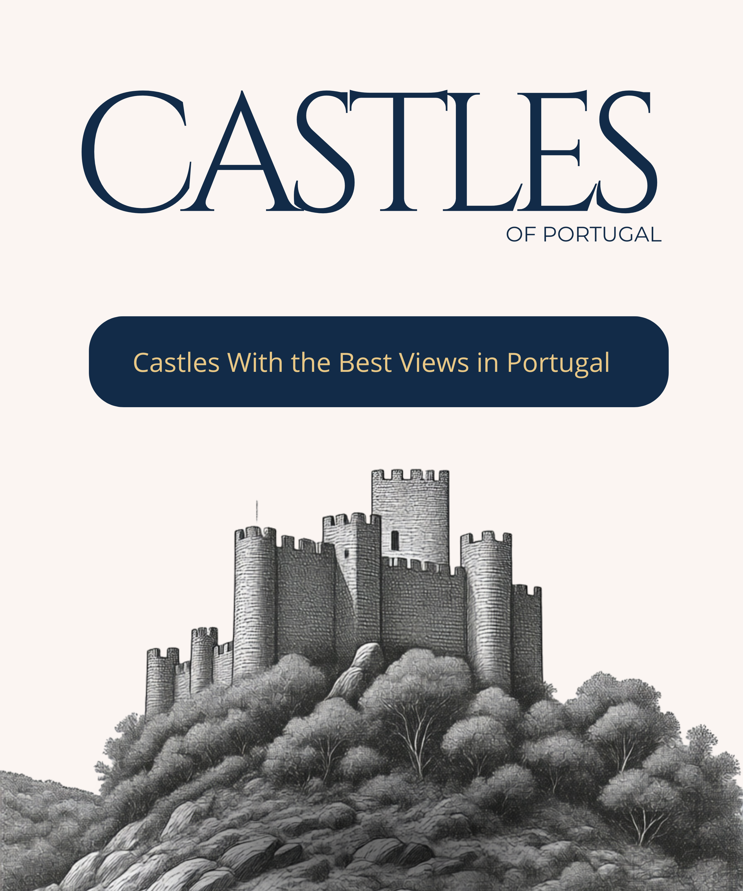 Castles With the Best Views in Portugal: A Visual Guide for Travel Advisors
