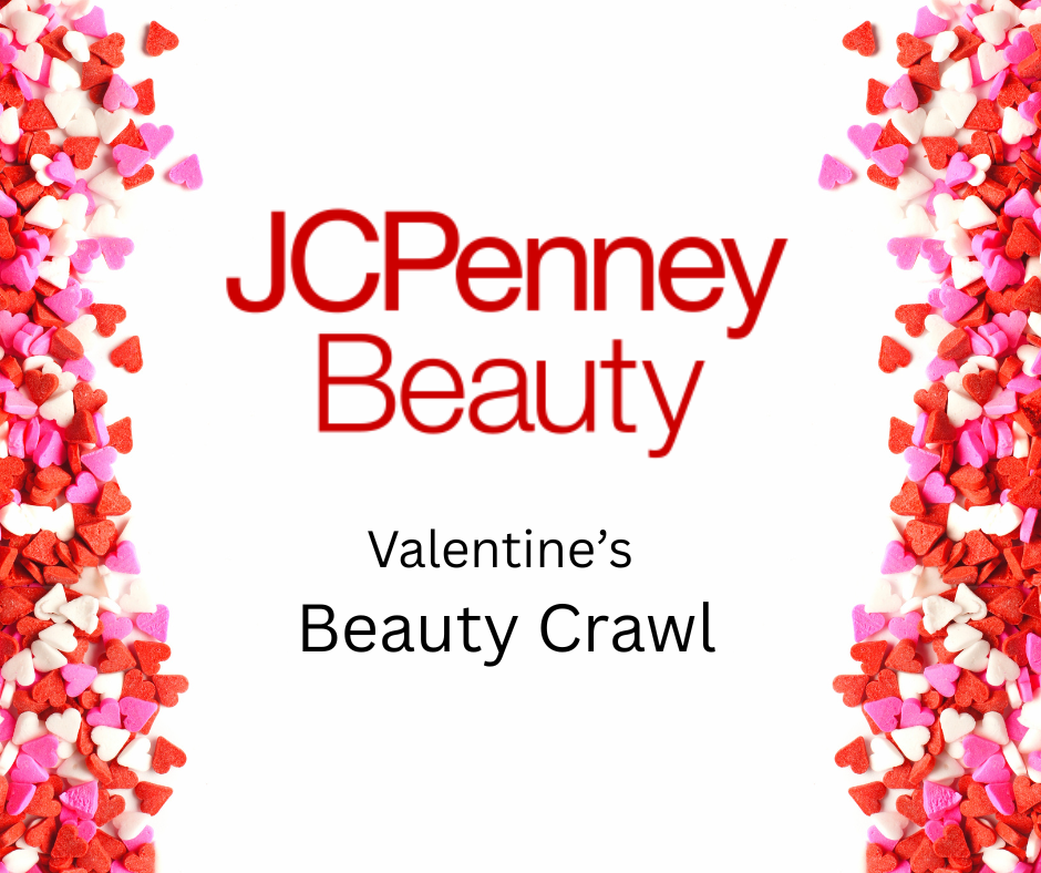 JCP Beauty Valentine’s Crawl
