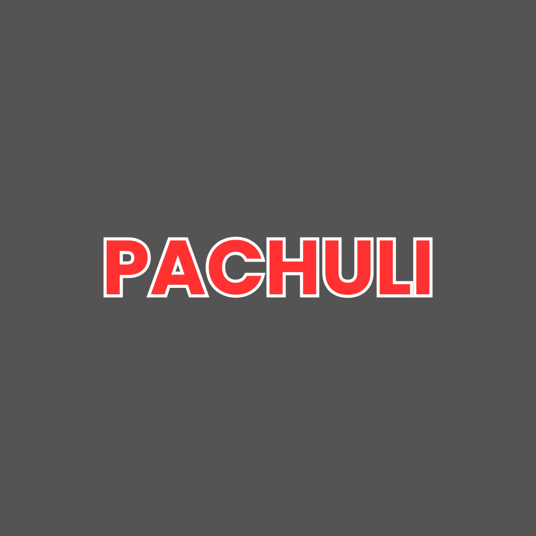 PACHULI