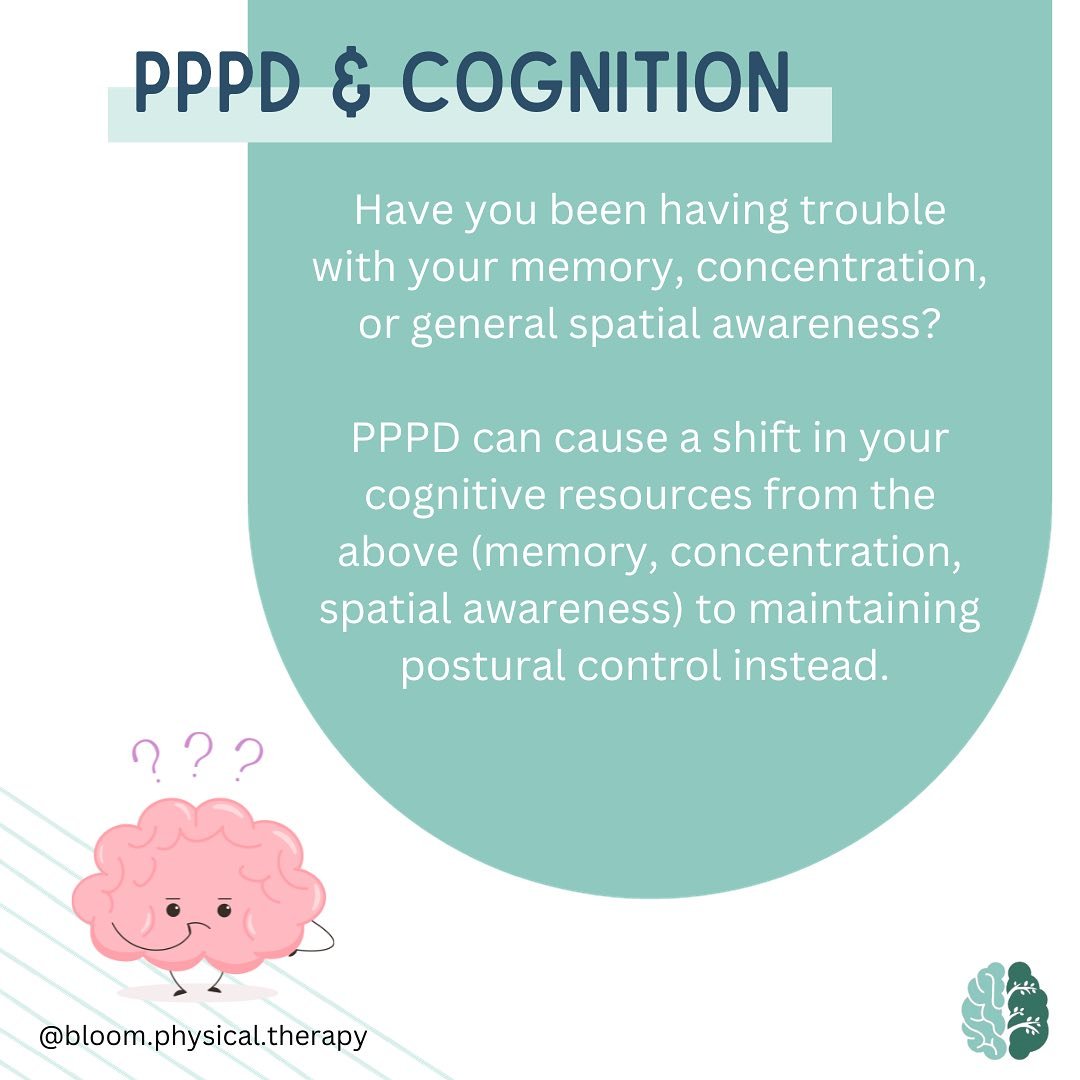 PPPD stands for Persistent Postural Perceptual Dizziness, and is a common cause of chronic dizziness.

Did you know that PPPD can also cause issues with cognition? 
Cognitive resources tend to get shifted AWAY from things like memory, concentration, 