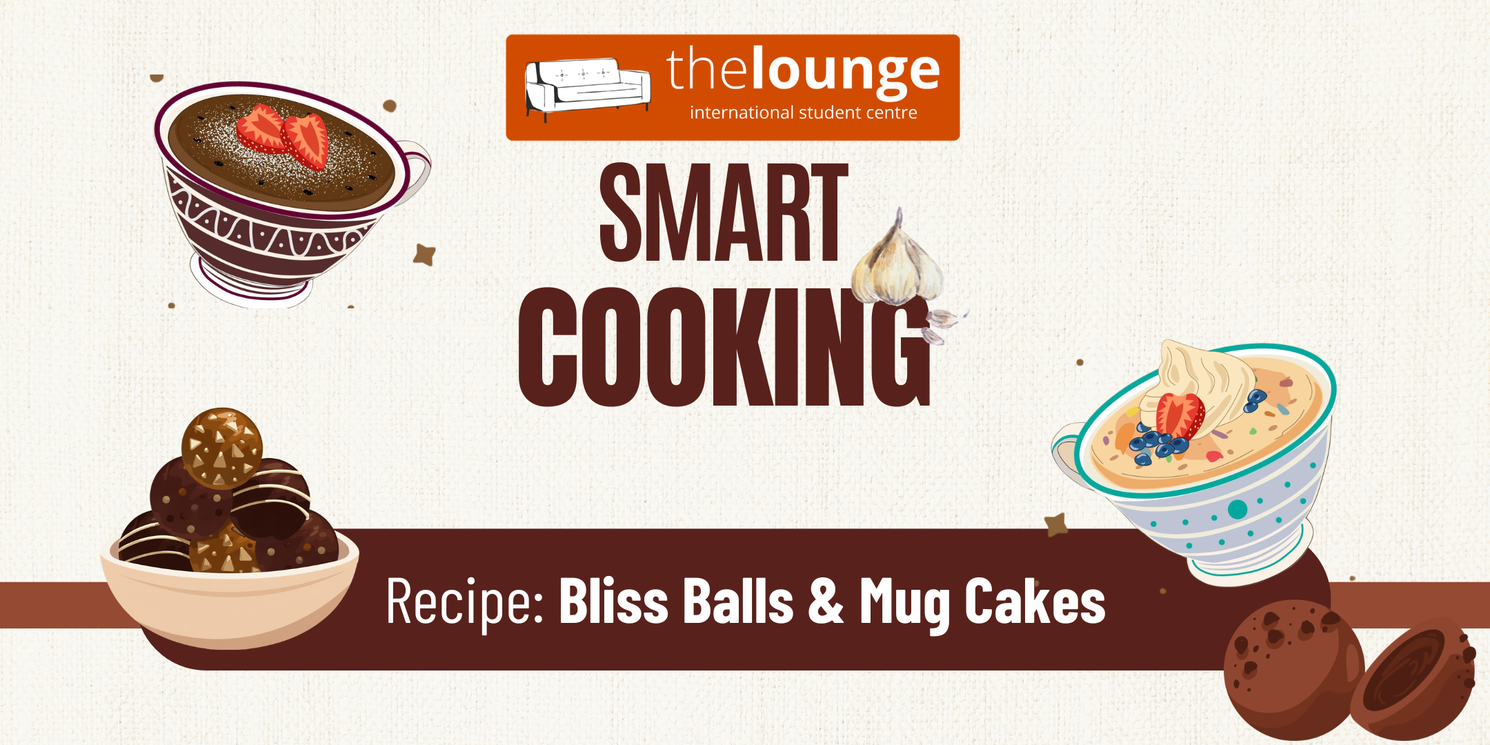 Smart Cooking: Bliss Balls &amp; Mug Cakes