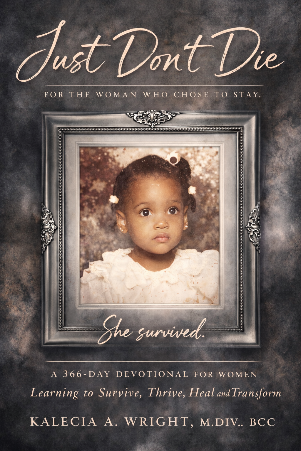 Just Don't Die Devotional