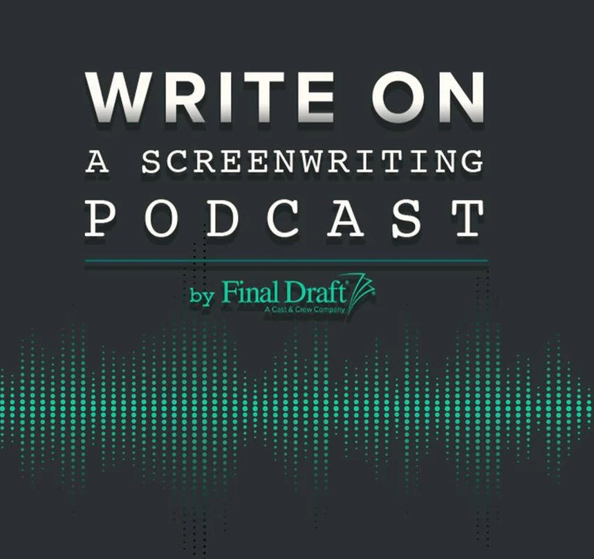 Write On: A Screenwriting Podcast