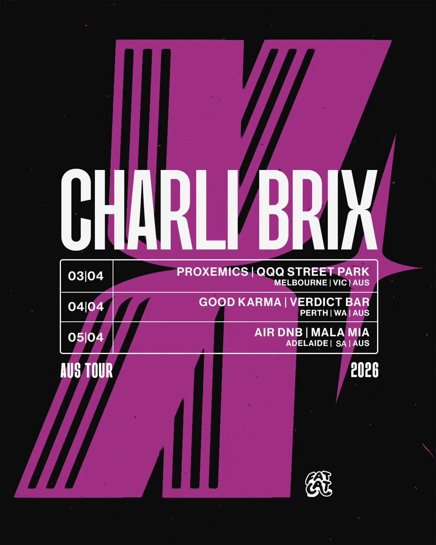 📣 TOUR ANNOUNCEMENT 📣 

Fat Cat Music Group is pleased to present the CHARLI BRIX 2026 Australia Tour!

As a self-confessed D&amp;B head from the age of 14, Charli Brix&rsquo;s rise from 170BPM-enthusiast to one of the genre&rsquo;s leading and mos