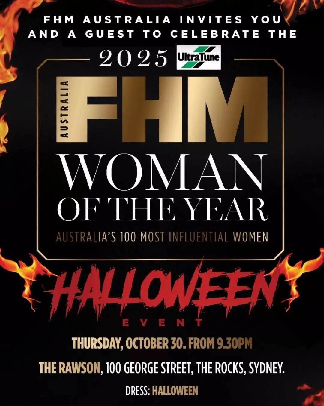Join celebrities, VIPs and media for the 2025 Ultra Tune FHM &lsquo;Woman of the Year&rsquo; Halloween Event next Thursday at The Rawson 👻🎃

Here&rsquo;s what to expect:
&bull; Unlimited food and drinks from 6pm for 3.5 hours
&bull; Keep the party 