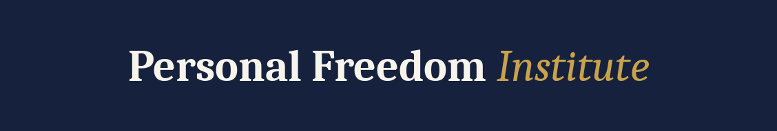 Personal Freedom Institute