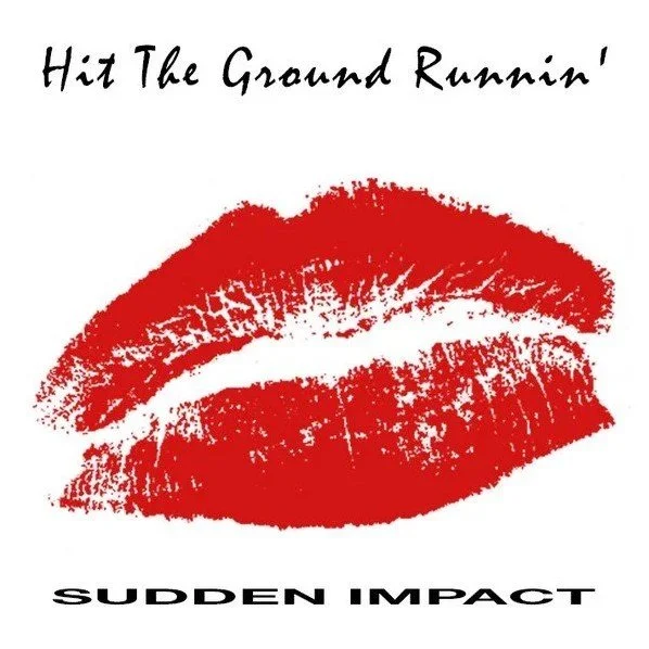 HIT THE GROUND RUNNIN' - Sudden Impact 2CD