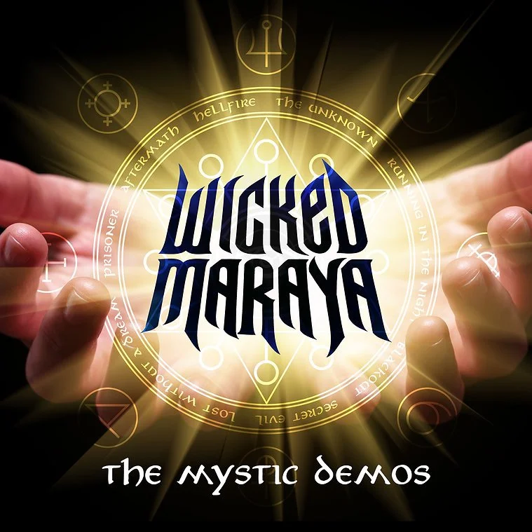 WICKED MARAYA – The Mystic Demos CD
