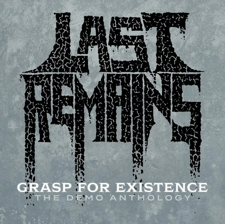 LAST REMAINS – Grasp For Existence: The Demo Anthology (1991-1993) CD