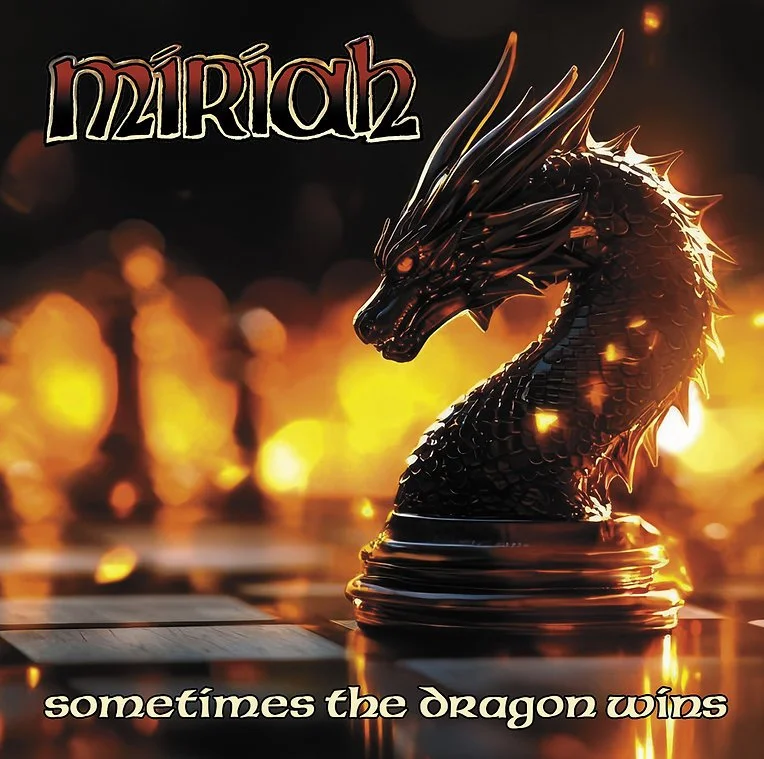 MIRIAH – Sometimes The Dragon Wins CD