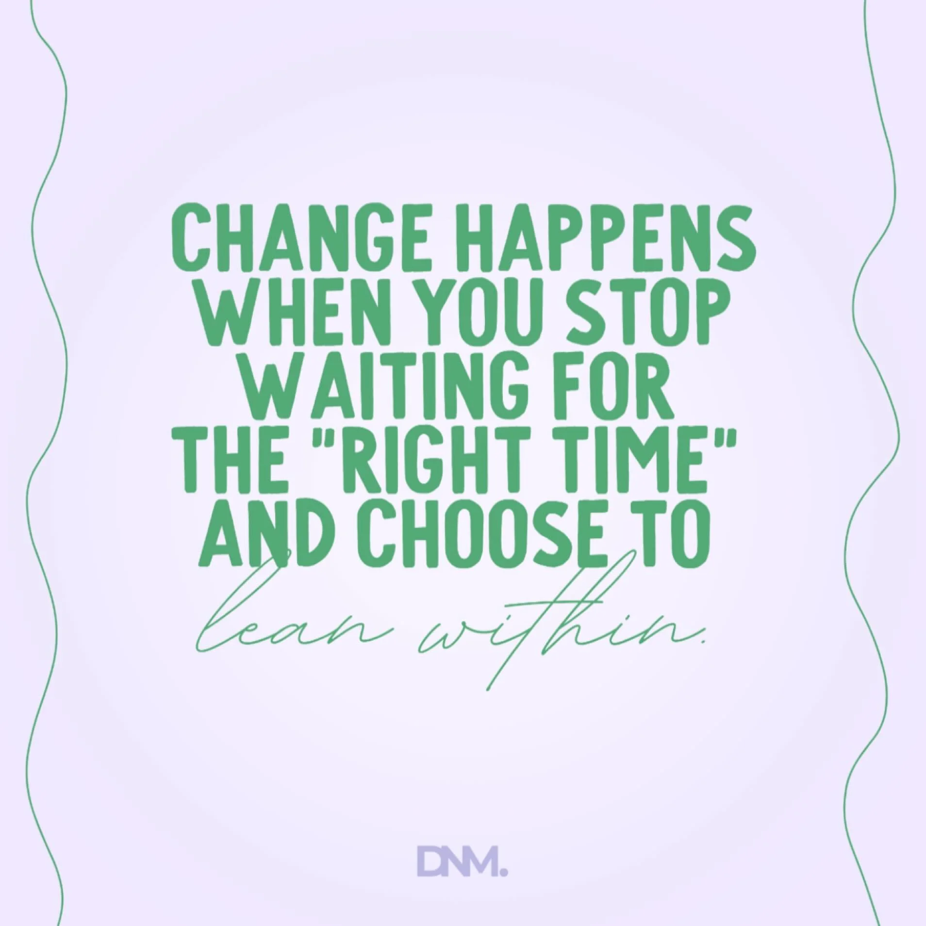 This is your reminder: Change doesn&rsquo;t wait for the right time - it responds when you choose to lean within.

When you pause, listen, and meet yourself honestly&hellip; that&rsquo;s when everything begins to shift.

Most people wait for more tim