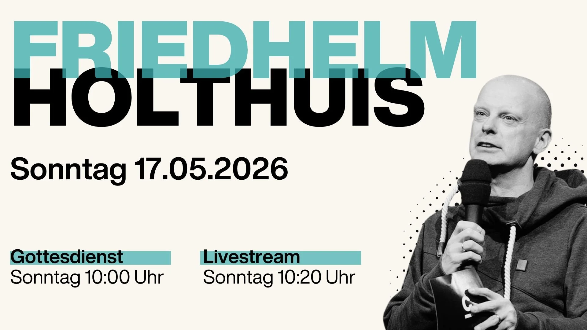 Gottesdienst mit Friedhelm Holthuis