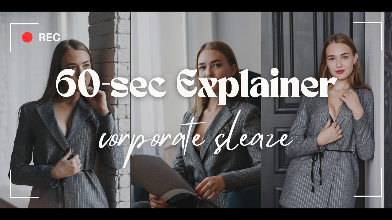 60-second Explainer: corporate sleaze