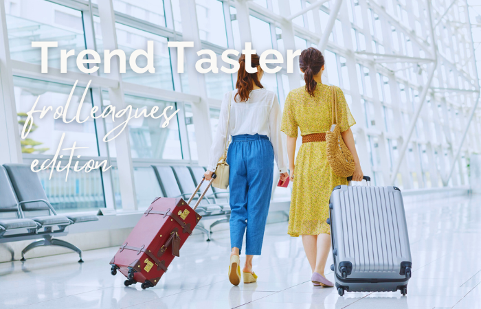 Trend Taster: frolleagues edition