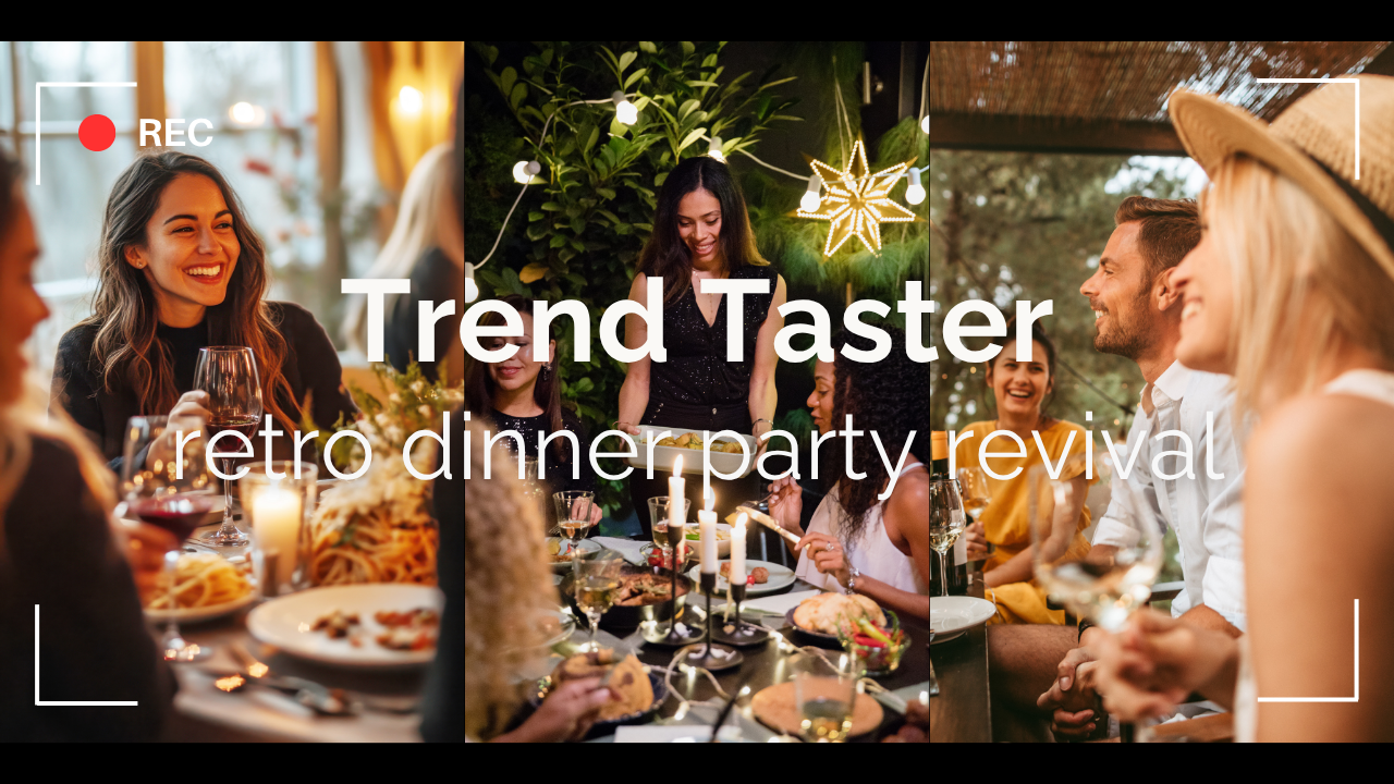 Trend Taster: retro dinner party edition