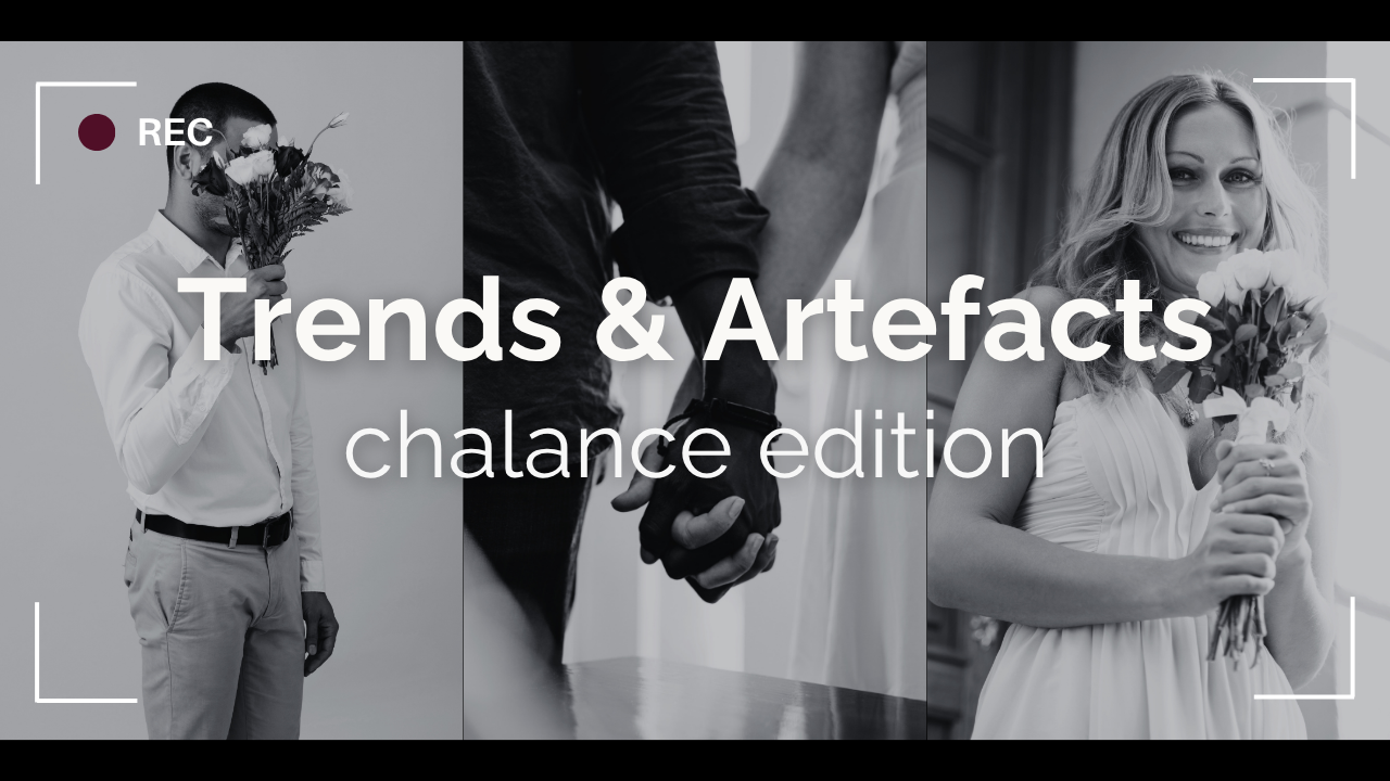 Trends &amp; Artefacts: chalance edition 