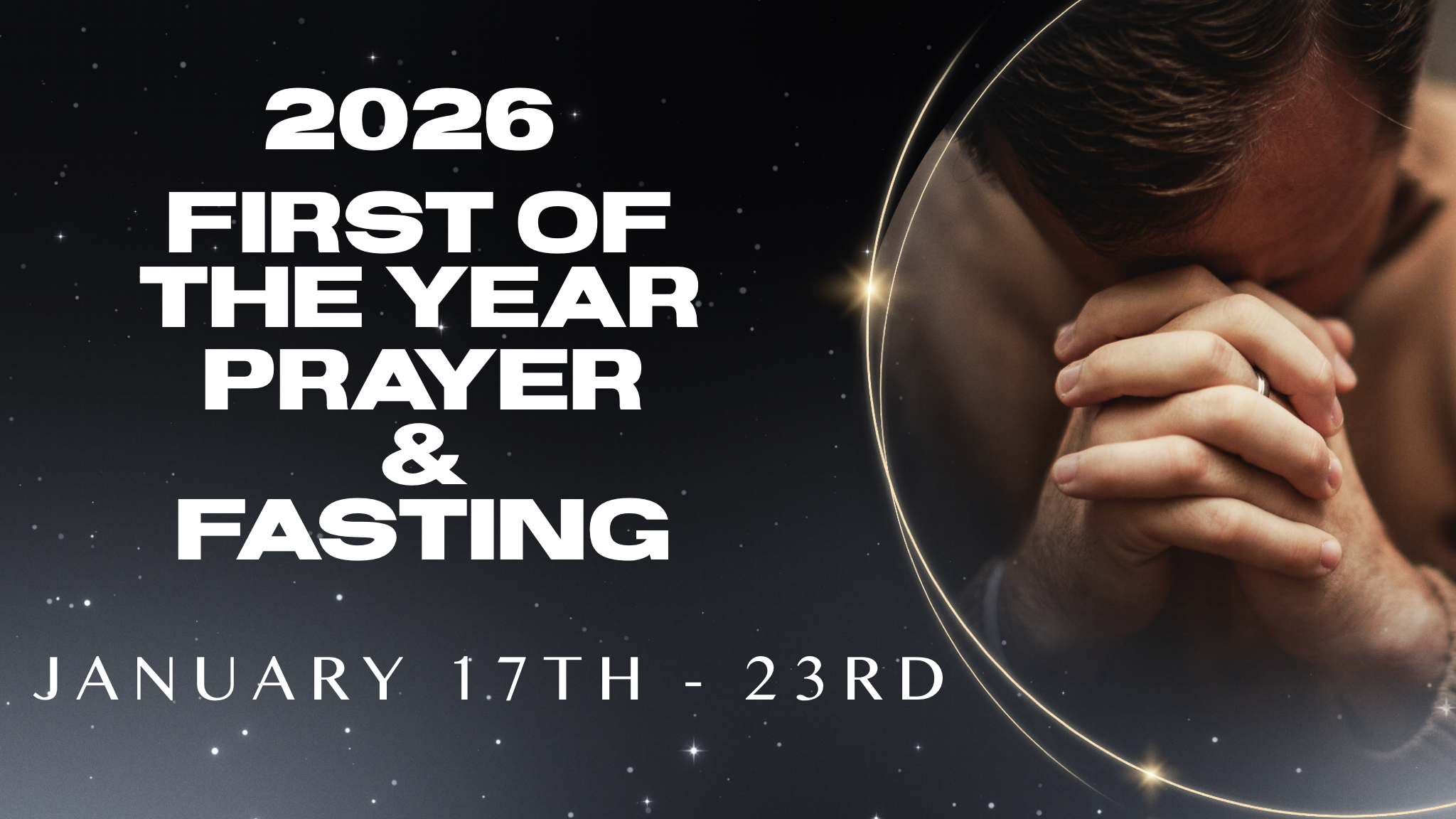 2026 First of the Year Prayer & Fasting