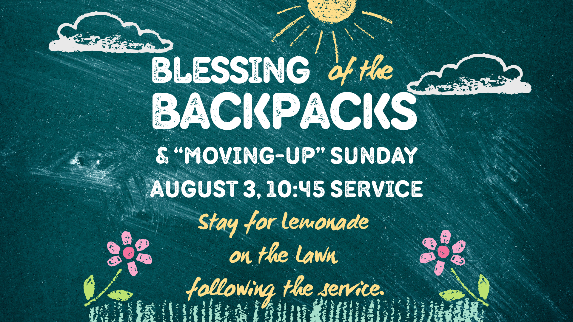 10:45 Worship Service with Blessing of the Backpacks