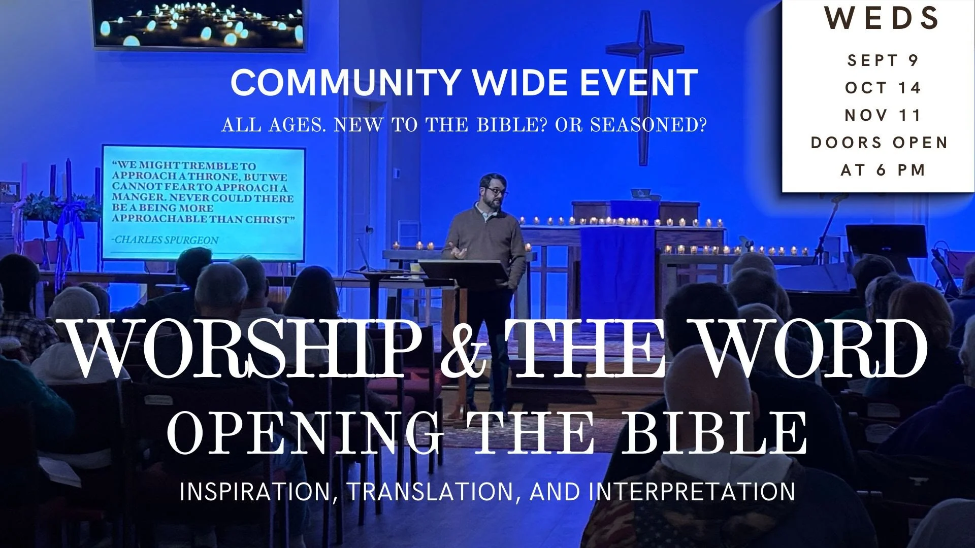 “The Inspiration of the Bible” Worship and The Word: Night 1 - September 9, 2026