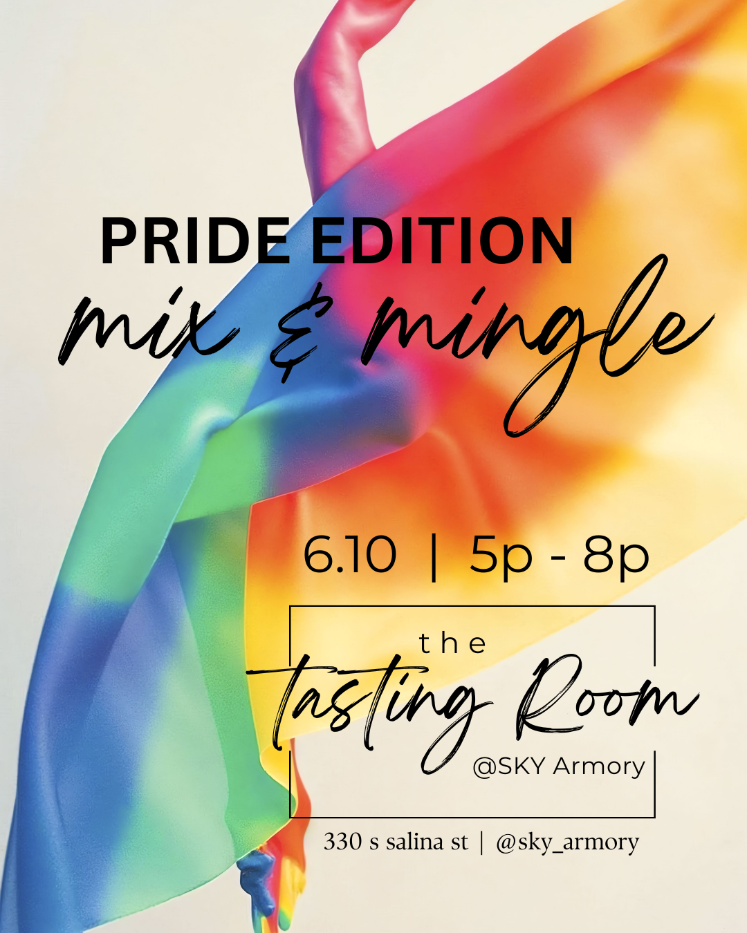 SKY Armory PRIDE mix and mingle flyer showing June 10th from 5pm to 10pm at 330 s salina street in Syracuse.